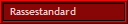 Rassestandard